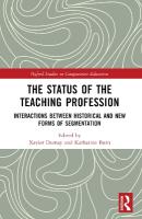 Status of the Teaching Profession: Interactions Between Historical and New Forms of Segmentation