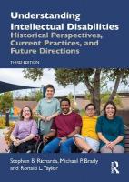 Understanding Intellectual Disabilities: Historical Perspectives, Current Practices, and Future Directions 3rd edition