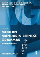 Modern Mandarin Chinese Grammar: A Practical Guide 3rd edition
