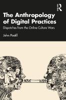 Anthropology of Digital Practices: Dispatches from the Online Culture Wars