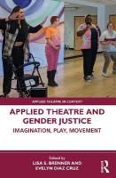 Applied Theatre and Gender Justice: Imagination, Play, Movement