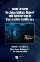 Multi-Criteria Decision Making Theory and Applications in Sustainable  Healthcare