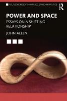 Power and Space: Essays on a Shifting Relationship