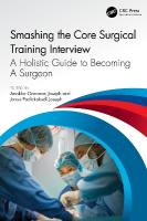 Smashing The Core Surgical Training Interview: A Holistic guide to becoming  a surgeon