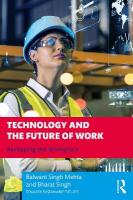 Technology and the Future of Work: Reshaping the Workplace