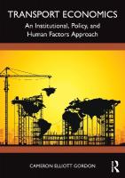 Transport Economics: An Institutional, Policy, and Human Factors Approach