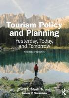 Tourism Policy and Planning: Yesterday, Today, and Tomorrow 4th edition