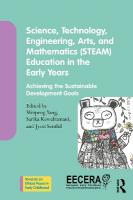 Science, Technology, Engineering, Arts, and Mathematics (STEAM) Education in  the Early Years: Achieving the Sustainable Development Goals