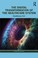 Digital Transformation of the Healthcare System: Healthcare 5.0