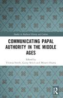 Communicating Papal Authority in the Middle Ages