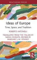 Ideas of Europe: Time, Space, and Tradition
