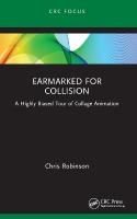 Earmarked for Collision: A Highly Biased Tour of Collage Animation