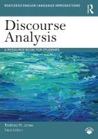 Discourse Analysis: A Resource Book for Students 3rd edition