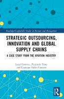 Strategic Outsourcing, Innovation and Global Supply Chains: A Case Study from the Aviation Industry