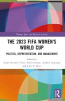 2023 FIFA Women's World Cup: Politics, Representation, and Management
