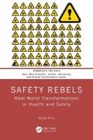 Safety Rebels: Real-World Transformations in Health and Safety