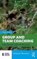 Group and Team Coaching: The Secret Life of Groups 3rd edition
