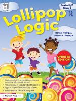 Lollipop Logic: Critical Thinking Activities (Book 2, Grades K-2) 2nd edition