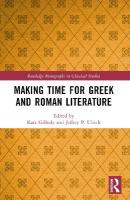 Making Time for Greek and Roman Literature
