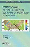 Computational Partial Differential Equations Using MATLAB® 2nd edition