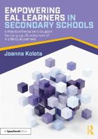 Empowering EAL Learners in Secondary Schools: A Practical Resource to Support the Language Development of Multilingual  Learners