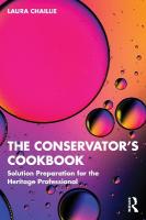 Conservator's Cookbook: Solution Preparation for the Heritage Professional