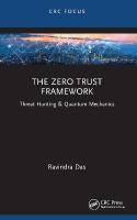 Zero Trust Framework: Threat Hunting & Quantum Mechanics