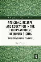 Religions, Beliefs and Education in the European Court of Human Rights: Investigating Judicial Pedagogies