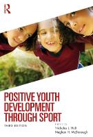 Positive Youth Development through Sport 3rd edition