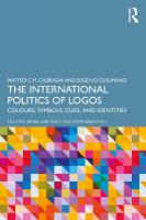 International Politics of Logos: Colours, Symbols, Cues, and Identities