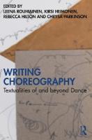 Writing Choreography: Textualities of and beyond Dance