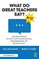 What Do Great Teachers Say?: Language All Teachers Can Use to Transform Student Behavior, Parent  Relationships, and Classroom Culture 6-12 2nd edition