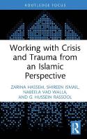 Working With Crisis and Trauma From an Islmic Perspective