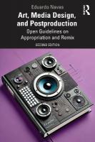 Art, Media Design, and Postproduction: Open Guidelines on Appropriation and Remix 2nd edition