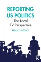 Reporting US Politics: The Local TV Perspective