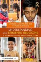 Understanding Your Students' Religions: A Guide to Culturally Responsive Practices