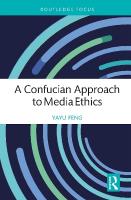 Confucian Approach to Media Ethics