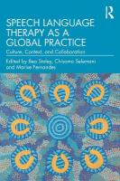 Speech Language Therapy as a Global Practice: Culture, Context, and Collaboration