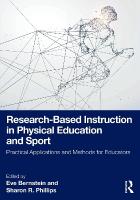Research-Based Instruction in Physical Education and Sport: Practical Applications and Methods for Educators