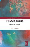 Epidemic Cinema: The Rise of a Genre