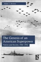 Genesis of an American Superpower: Nation and Society, 19451952