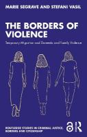 Borders of Violence: Temporary Migration and Domestic and Family Violence