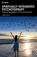 Spiritually Integrated Psychotherapy: Infusing Spirituality in Clinical Practice 3rd edition
