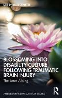 Blossoming Into Disability Culture Following Traumatic Brain Injury: The Lotus Arising