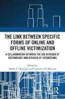 Link between Specific Forms of Online and Offline Victimization: A Collaboration Between the ASC Division of Victimology and Division of  Cybercrime