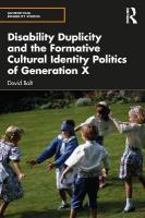 Disability Duplicity and the Formative Cultural Identity Politics of  Generation X