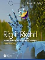 Rig it Right!: Maya Animation Rigging Concepts 3rd edition