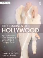 Costumes of Hollywood: Highlights from The Collection of Motion Picture Costume Design