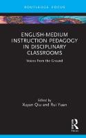 English-Medium Instruction Pedagogy in Disciplinary Classrooms: Voices from the Ground
