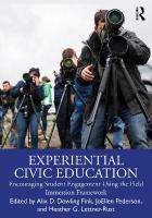 Experiential Civic Education: Encouraging Student Engagement Using the Field Immersion Framework